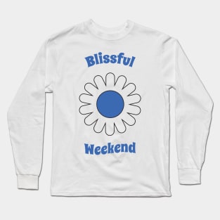 Blissful weekend admiral blue Long Sleeve T-Shirt